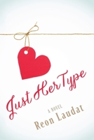 Just Her Type 1515088251 Book Cover