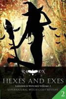 Hexes and Exes 1532918488 Book Cover