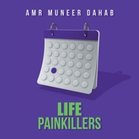 Life Painkillers 1665524588 Book Cover