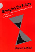 Managing the Future: A Guide to Forecasting and Strategic Planning in the 21st Century 1908009489 Book Cover