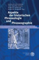 Aspekte Der Historischen Phraseologie Und Phraseographie 3825360873 Book Cover