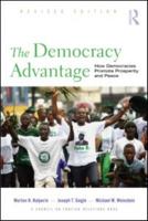 The Democracy Advantage: How Democracies Promote Prosperity and Peace 041595052X Book Cover