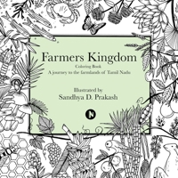 Farmers Kingdom: Colouring Book - A Journey to the Farmlands of Tamil 1647336376 Book Cover