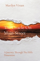 The Oracle On Main Street: A Journey Through The Fifth Dimension 1087974089 Book Cover