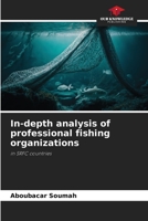 In-depth analysis of professional fishing organizations: in SRFC countries 6206053504 Book Cover
