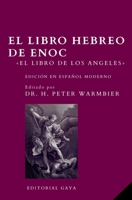 El Libro Hebreo de Enoc - Edición comentada en ESPAÑOL MODERNO: El Libro de los Ángeles B0FT3V6LCL Book Cover