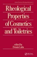 Rheological Properties of Cosmetics and Toiletries (Cosmetic Science and Technology Series) 0824790901 Book Cover