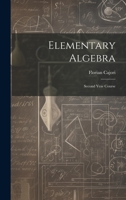 Elementary Algebra: Second Year Course 102207539X Book Cover