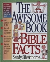 The Awesome Book of Bible Facts 1565072251 Book Cover