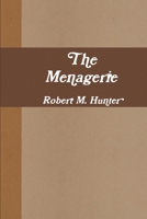 The Menagerie 1300549246 Book Cover