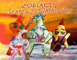 Zodiacts: Gemini Jamboree 0982082711 Book Cover