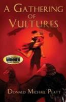 A Gathering of Vultures 1942756348 Book Cover