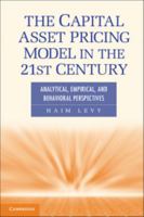 The Capital Asset Pricing Model in the 21st Century: Analytical, Empirical, and Behavioral Perspectives 052118651X Book Cover