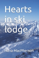 Hearts in ski lodge B0F24RR3H5 Book Cover