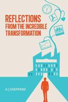 Reflections from the Incredible Transformation: An Exploration in Lateral Thinking between Business Life and Spiritual Life 0993342426 Book Cover