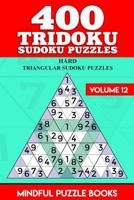 400 Tridoku Sudoku Puzzles: Hard Triangular Sudoku Puzzles 1726458032 Book Cover