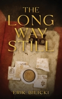 The Long Way Still B0GVS4VRM2 Book Cover