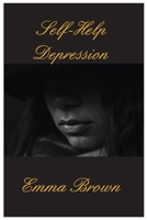 Self Help Depression 1803076410 Book Cover