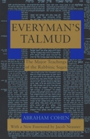 Everyman's Talmud: The Major Teachings of the Rabbinic Sages 0805204970 Book Cover