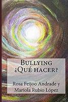 Bullying ¿Qué hacer? (Infórmate para saber qué hacer con el bullying) 1727234693 Book Cover