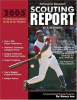 Rotisserie Baseball Scouting Report: For 4x4 Leagues of Al & NL Players 0974844551 Book Cover