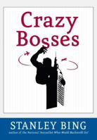 Crazy Bosses 0688070736 Book Cover