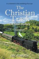 The Christian Track 2nd Edition 1682561666 Book Cover