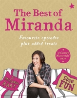 The Best of Miranda: Favourite Episodes Plus Added Treats - Such Fun! 1444799347 Book Cover