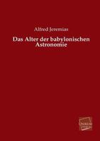 Das Alter Der Babylonischen Astronomie 1018146512 Book Cover