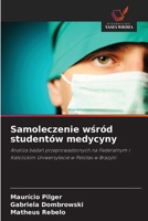Samoleczenie wsród studentów medycyny (Polish Edition) 6200740348 Book Cover