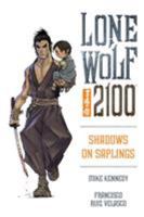 Lone Wolf 2100 Volume 1: Shadows On Saplings (Lone Wolf 2100 (Graphic Novels)) 1569718938 Book Cover