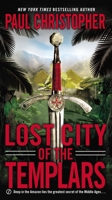 Lost City of the Templars 0451238915 Book Cover