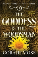 The Goddess & the Woodsman 198944668X Book Cover