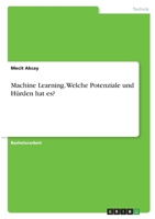 Machine Learning. Welche Potenziale und H�rden hat es? 3346405443 Book Cover