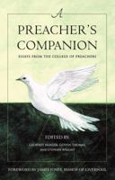 A Preacher's Companion : Essays from the College of Preachers 1841012548 Book Cover