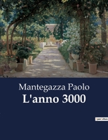 L'anno 3000 B0CFZPGSF7 Book Cover