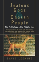 Jealous Gods and Chosen People: The Mythology of the Middle East 0195182529 Book Cover