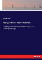 Naturgeschichte Des Verbrechers... 3743405784 Book Cover