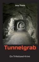 Tunnelgrab: Ein Trifelsland-Krimi (German Edition) 3819274898 Book Cover