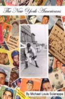 The New York Americans 0595481310 Book Cover