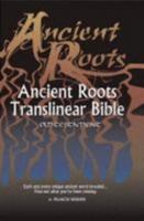 Ancient Roots Translinear Bible (ARTB) (Old Testament) 0978976304 Book Cover