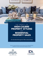 The Impact of High Calibre Property Styling on Residential Property Sales: An Australian Retrospective Observational Study 1639019979 Book Cover