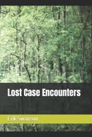 Lost Case Encounters B08RTCMK8N Book Cover