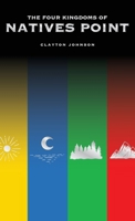 The Four Kingdoms of Natives Point 1633572854 Book Cover