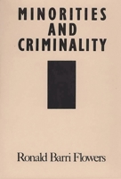 Minorities and Criminality 027593604X Book Cover