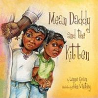 Mean Daddy and the Kitten 1441526897 Book Cover