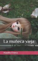 La mu�eca vieja 1099514525 Book Cover