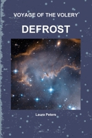 Voyage of the Volery Defrost 1678147370 Book Cover