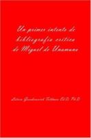 Primer Intento De Bibliografia Critica De Miguel De Unamuno, UN 1413437583 Book Cover
