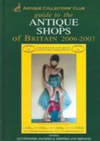 Guide to the Antique Shops of Britain (Antique Collector's Guide) 1851493204 Book Cover
